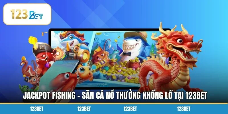 Jackpot Fishing